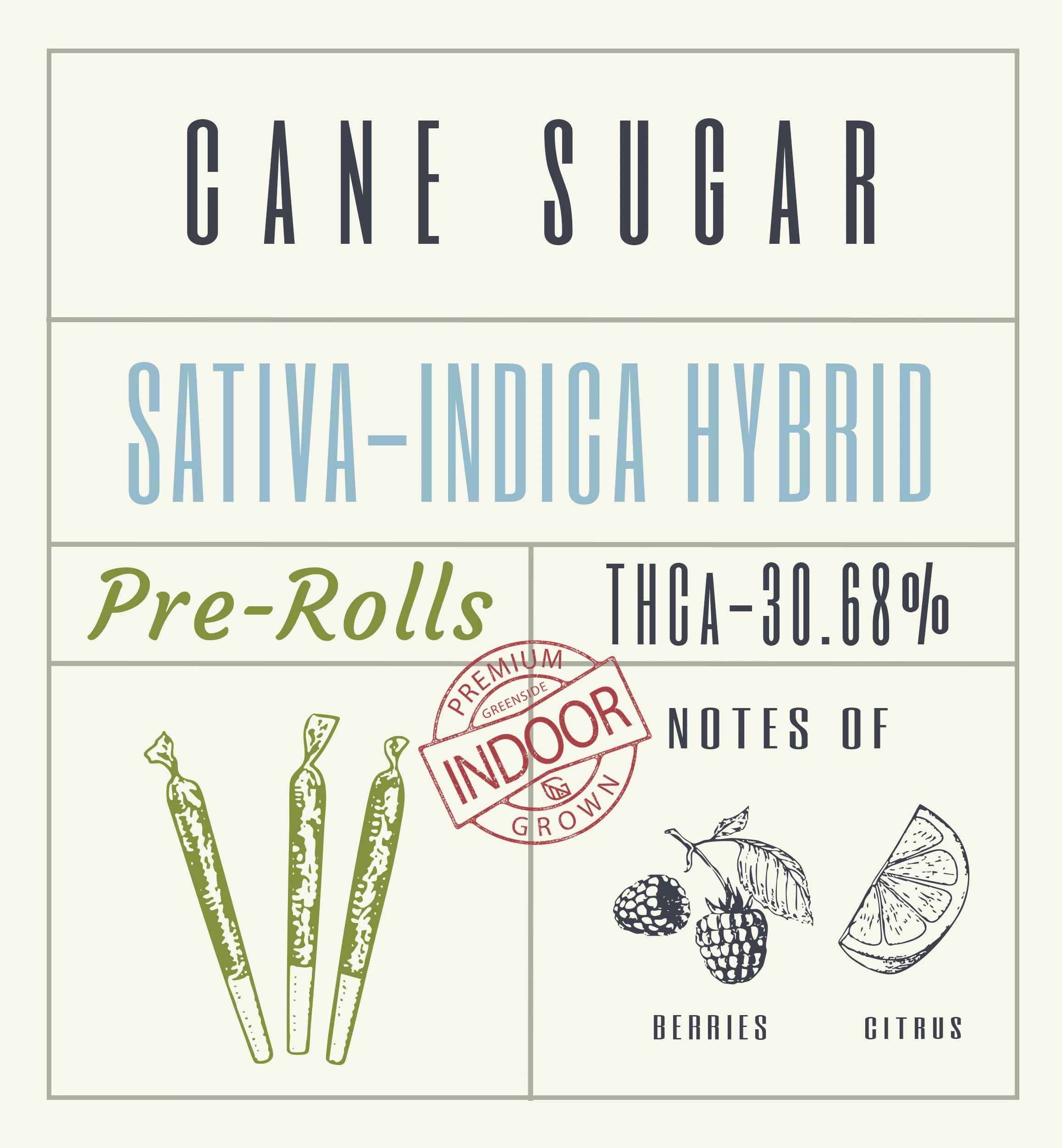 Cane Sugar PRE-ROLLS